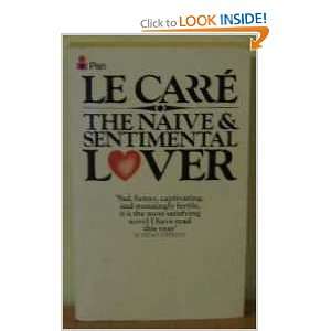  The Naive and Sentimental Lover (9780330232937) John le 