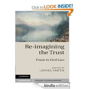 Re imagining the Trust Lionel Smith  Kindle Store