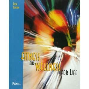  Fitness for college and life (9780071092609) Books