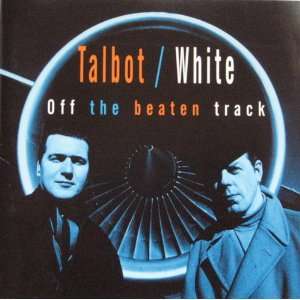  Off the Beaten Track Talbot, White Music
