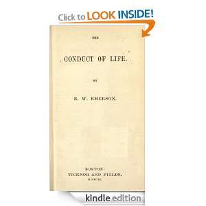 The conduct of life (1860) (Annotated) Ralph Waldo Emerson  