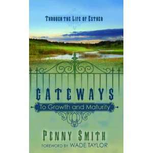    Gateways to Growth and Maturity (9781581580945) Penny Smith Books