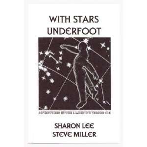  With Stars Underfoot (Adventures in the Liaden Universe 