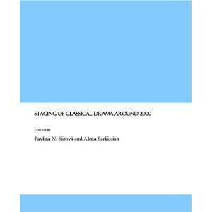  Staging of Classical Drama around 2000 (9781847183187 