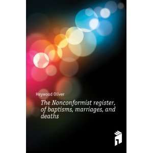  The Nonconformist register, of baptisms, marriages, and 