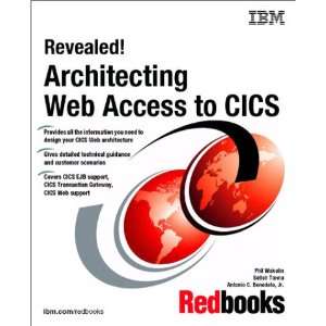  Revealed Architecting Web Access to Cics (9780738423470 