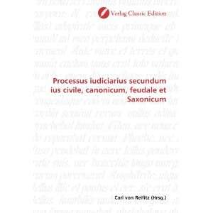  Processus iudiciarius secundum ius civile, canonicum 