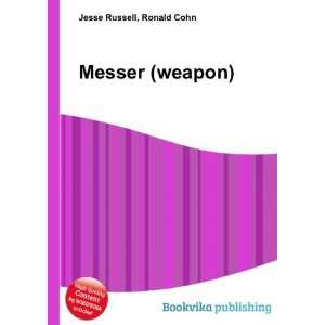  Messer (weapon) Ronald Cohn Jesse Russell Books