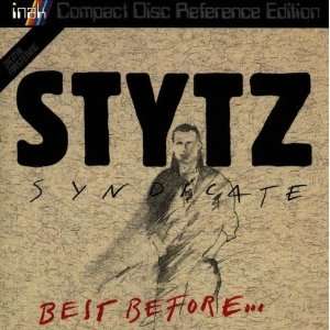  Best before Stytz Syndicate Music