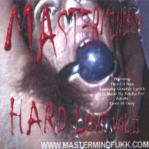  Vol. 2 Hard Love Mastermindfukk Music