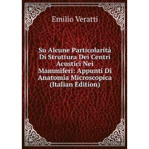 Su Alcune ParticolaritÃ  Di Struttura Dei Centri Acustici Nei 