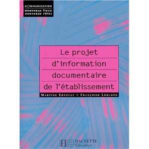  Projet information documentaire etablissement 