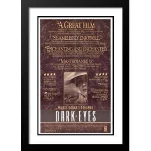 Dark Eyes 32x45 Framed and Double Matted Movie Poster   Style A   1988