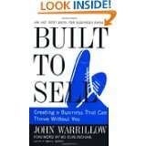 Built to Sell Creating a Business That Can Thrive Without You by John 