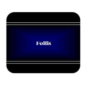  Personalized Name Gift   Follis Mouse Pad 