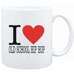 Mug White  I LOVE Old School Hip Hop  Music  Sports 