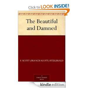 The Beautiful and Damned F. Scott (Francis Scott) Fitzgerald  