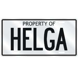  NEW  PROPERTY OF HELGA  LICENSE PLATE SIGN NAME