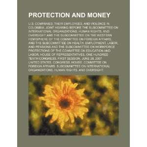  Protection and money U.S. companies, their employees 