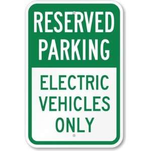  Reserved Parking   Electric Vehicles Only High Intensity 