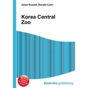  Korea Central Zoo Ronald Cohn Jesse Russell Books