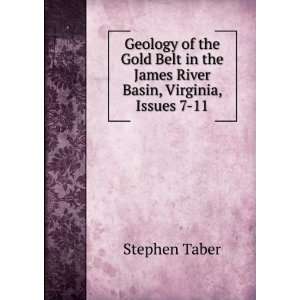  Geology of the Gold Belt in the James River Basin 