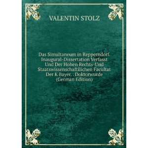   Bayer. . Doktorwurde (German Edition) (9785874081928) VALENTIN STOLZ