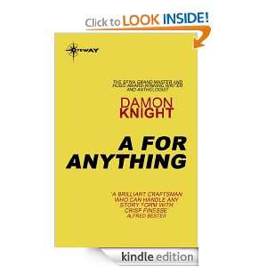 for Anything Damon Knight  Kindle Store