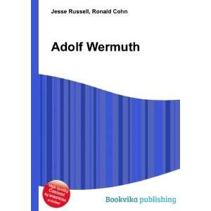 Adolf Wermuth Ronald Cohn Jesse Russell Books