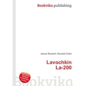  Lavochkin La 200 Ronald Cohn Jesse Russell Books