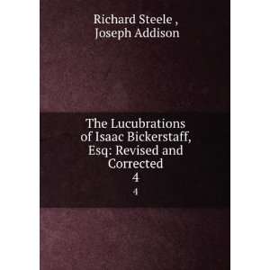  The Lucubrations of Isaac Bickerstaff, Esq Revised and 