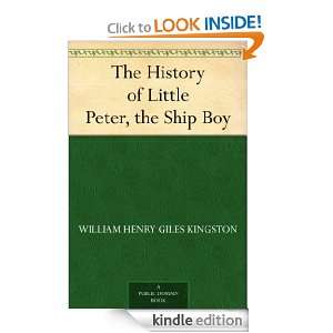 The History of Little Peter, the Ship Boy William Henry Giles 