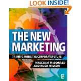 New Marketing by Malcolm McDonald and Hugh Wilson (Oct 8, 2002)