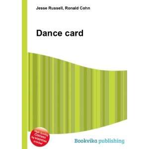  Dance card Ronald Cohn Jesse Russell Books