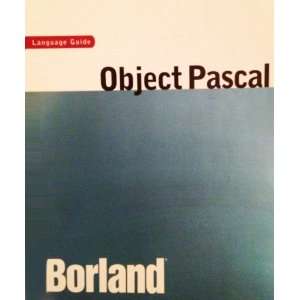  BORLAND  OBJECT PASCAL (LANGUAGE GUIDE) 2001 Everything 