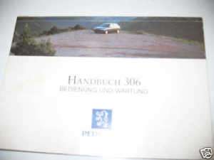 Betriebsanleitung PEUGEOT 306 Handbuch Bordbuch 1993  