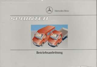 MERCEDES SPRINTER Betriebsanleitung 1998 901 Handbuch BA  