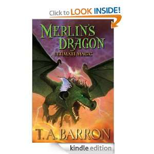 Merlins Dragon, Book 3 Ultimate Magic T. A. Barron  