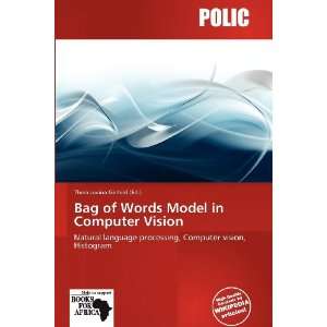  Bag of Words Model in Computer Vision (9786136023526 