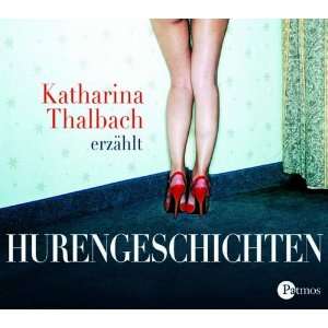 Hurengeschichten. CD  Katharina Thalbach Bücher