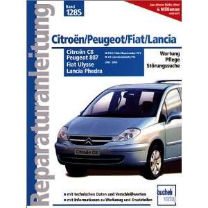 Citroën C8 / Peugeot 807 / Fiat Ulysse / Lancia Phedra 2002 bis 2005 