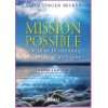 Mission Possible 2 Lebe deine Bestimmung und erfülle deine Vision 