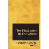 The First Men in the Moon von Herbert George Wells (Taschenbuch) (1)