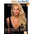 Baustelle Body Sonyas Secrets von Sonya Kraus und Frauke Ditting 