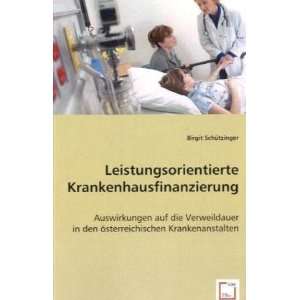   Krankenanstalten  Birgit Schützinger Bücher