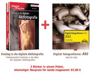 Akt Fotografie   2 Profi Bücher im Paket   44 € sparen  