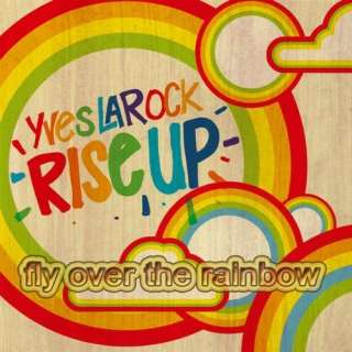 Rise Up (Fly Over The Rainbow) (Lunatik Yves Rmx Dub) Yves Larock