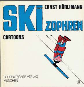 SKI zophren Cartoons Ernst Hürlimann Südd. Verlag 1973  