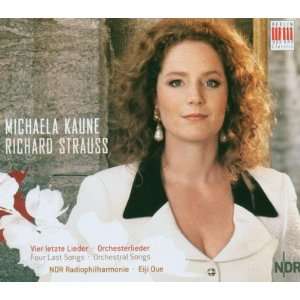    Michaela Kaune, Ndr Philh, Oue, Richard Strauss  Musik