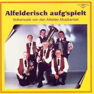 Alfelderisch Aufgespielt Alfelder Musikanten  Musik